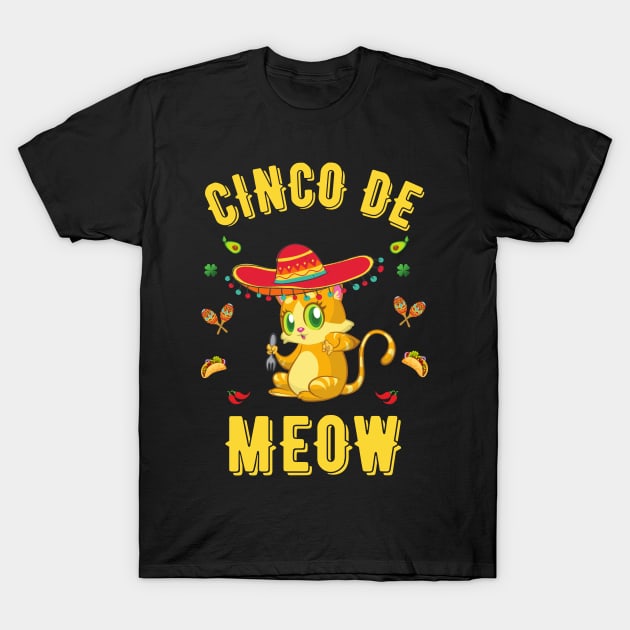 Cinco de meow cat lover , Funny cinco de meow T-Shirt by JustBeSatisfied